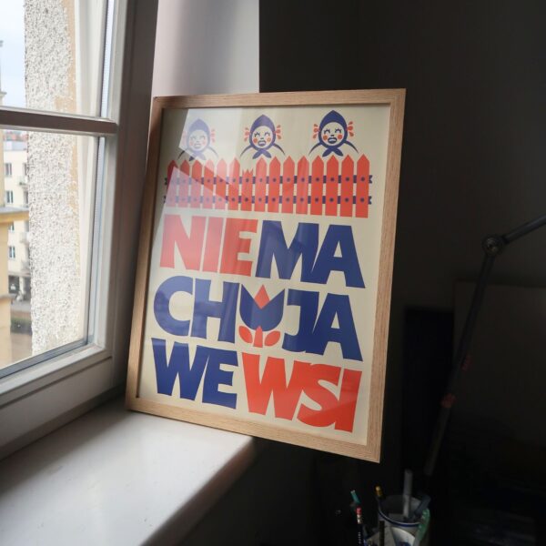 Plakat Nie Ma Ch*ja we Wsi