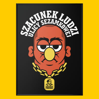 Plakat Szacunek Ludzi Ulicy Sezamkowej