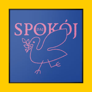 Plakat Daj Spokój