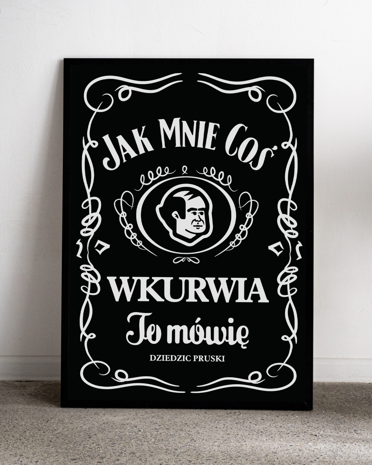 Plakat Jak Mnie Coś Wkurwia