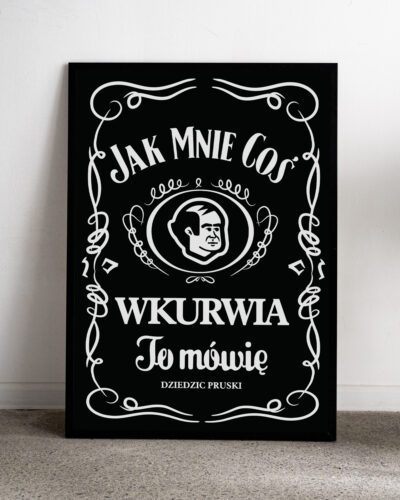Wku*wia Plakat Jak Mnie Coś Wkurwia