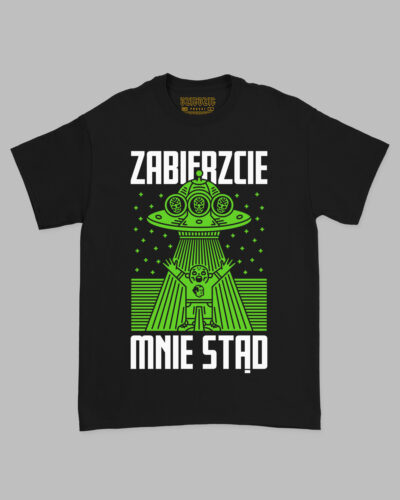 Czarna koszulka marki Dziedzic Pruski z humorystycznym hasłem nadrukowanym z przodu ZABIERZCIE MNIE STĄD.