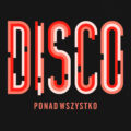 Czarna koszulka marki Dziedzic Pruskie z hasłem Disco ponad Wszystko.